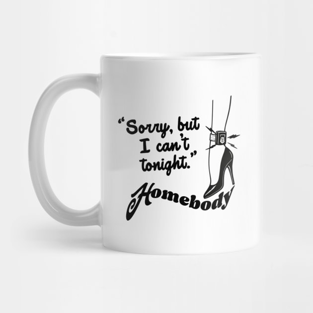 Homebody by rt-shirts